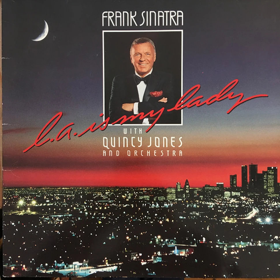 Frank Sinatra With Quincy Jones And His Orchestra L A Is My Lady