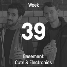 Woche 39 / 2015 - Basement Cuts & Electronics
