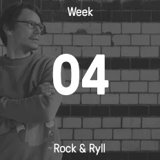 Week 04 / 2017 - Rock & Ryll