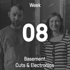 Week 08 / 2016 - Basement Cuts & Electronics