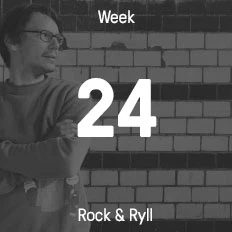 Woche 24 / 2016 - Rock & Ryll