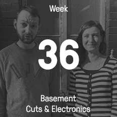 Woche 36 / 2016 - Basement Cuts & Electronics