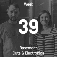 Week 39 / 2016 - Basement Cuts & Electronics