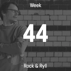 Woche 44 / 2016 - Rock & Ryll
