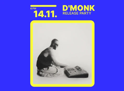 D'MONK Release Party