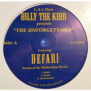 L.A.'s Own Billy The Kidd featuring Defari - The Unforgettable / Aged Whiskey Aged Remy