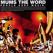 Mum's The Word - People Keep Movin'