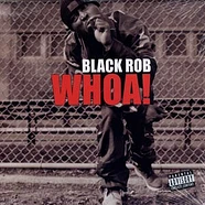 Black Rob - Whoa