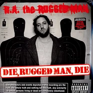 R.A. The Rugged Man - Die, rugged man, die