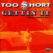 Too Short - Gettin it (album number ten)
