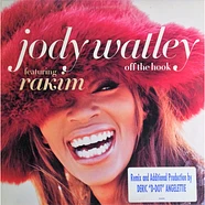 Jody Watley Featuring Rakim - Off The Hook