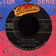 Jerry Butler - You can run