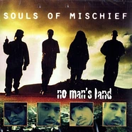 Souls Of Mischief - No man's land
