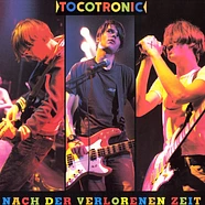 Tocotronic - Nach der verlorenen Zeit