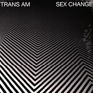 Trans Am - Sex change