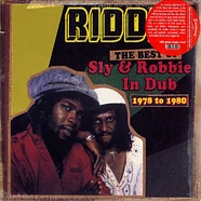 Sly & Robbie - Riddim - the best of Sly & Robbie in dub 1978 to 1980