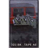 DJ BK - Tape 48