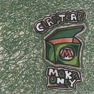 Moka Only - Claptrap