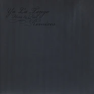 Yo La Tengo - Here To Fall Remixes by De La Soul, RJD2 & Pete Rock