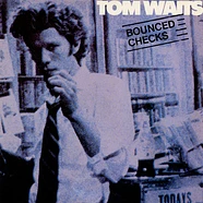 Tom Waits - Bounced Checks