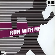 Kiki - Run With Me