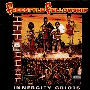 Freestyle Fellowship - Innercity Griots