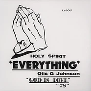 Otis G. Johnson - Everything - God Is Love 78