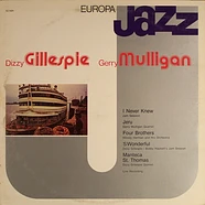 Dizzy Gillespie & Gerry Mulligan - Europa Jazz
