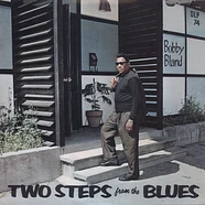 Bobby Bland - Two Steps From The Blues