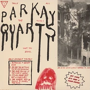 Parquet Courts - Tally All Things That You Broke