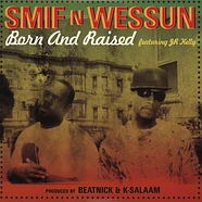 Smif-N-Wessun - Born & Raised / Solid Ground