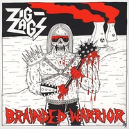 Zig Zags - Brainded Warrior / So Stoned