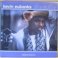 Kevin Eubanks - Face To Face