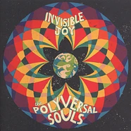 The Polyversal Souls - Invisible Joy