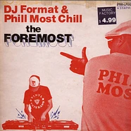 DJ Format & Phill Most Chill - The Foremost