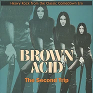 V.A. - Brown Acid "The Second Trip" Black Vinyl Edition