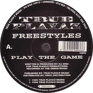 Freestyles - Play The Game / Learn From The Mistakes Of The Past