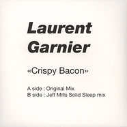 Laurent Garnier - Crispy Bacon Jeff Mills Remix