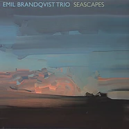 Emil Brandqvist Trio - Seascapes