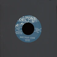 The Hitones / Milton Boothe & Pat Harty - Don't Play A Fool / Got To Be At The Party