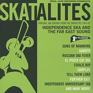 Skatalites - Original Ska Sounds From The Skatalites 1963-65 - Independence Ska And The Far East Sound
