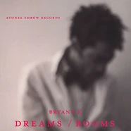 Bryant K - Dreams / Rooms