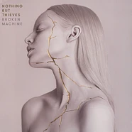 Nothing But The Thieves - Broken Machine