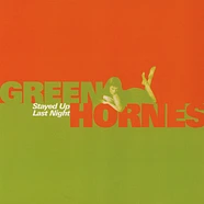 The Greenhornes - Stayed Up Last Night / Shadow Of Grief