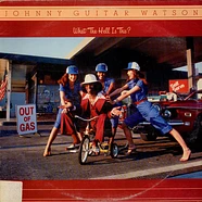 Johnny Guitar Watson - What The Hell Is This?