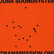 V.A. - Jura Soundsystem Presents Transmission One