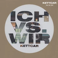 Kettcar - Ich Vs. Wir Picture Disc Edition