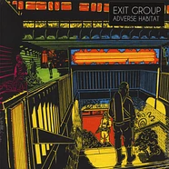 Exit Group (ex Useless Eaters) - Adverse Habitat