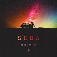 Seba - Close To You EP