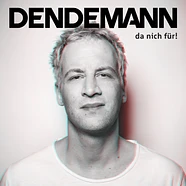 Dendemann - da nich für!